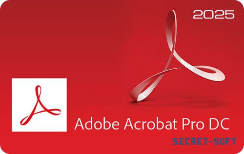 Adobe Acrobat Pro DC 2025 + Ключ